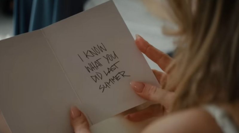 I know what you did last summer